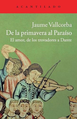 De la Primavera al Paraíso | 9788415689409 | Vallcorba Plana, Jaume | Llibres Parcir | Llibreria Parcir | Llibreria online de Manresa | Comprar llibres en català i castellà online