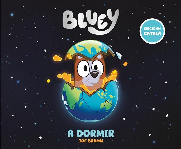 BLUEY. UN CONTE - A DORMIR (EDICIÓ EN CATALÀ) | 9788448869014 | BLUEY | Llibres Parcir | Llibreria Parcir | Llibreria online de Manresa | Comprar llibres en català i castellà online