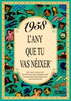 1958 L'any que tu vas néixer | 9788488907431 | Collado Bascompte, Rosa | Llibres Parcir | Llibreria Parcir | Llibreria online de Manresa | Comprar llibres en català i castellà online