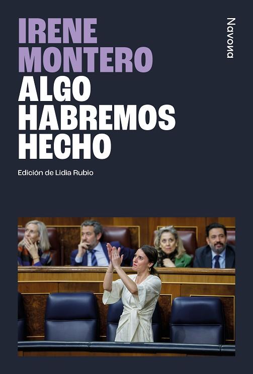 ALGO HABREMOS HECHO | 9788410180253 | MONTERO GIL, IRENE | Llibres Parcir | Llibreria Parcir | Llibreria online de Manresa | Comprar llibres en català i castellà online