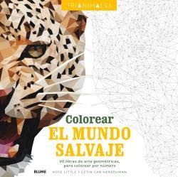 COLOREAR EL MUNDO SALVAJE (TRIANIMALES) | 9788498019360 | Llibres Parcir | Llibreria Parcir | Llibreria online de Manresa | Comprar llibres en català i castellà online