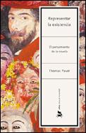 REPRESENTAR LA EXISTENCIA EL PENSAMIENTO DE LA NOVELA | 9788484326342 | THOMAS PAVEL | Llibres Parcir | Llibreria Parcir | Llibreria online de Manresa | Comprar llibres en català i castellà online