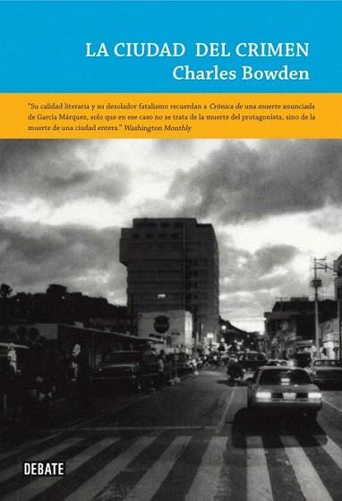 CIUDAD DEL CRIMEN | 9788483069349 | BOWDEN CHARLES | Llibres Parcir | Llibreria Parcir | Llibreria online de Manresa | Comprar llibres en català i castellà online