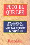 PUTO EL QUE LEE | 9789872281205 | AGUIRRE, JAVIER | Llibres Parcir | Llibreria Parcir | Llibreria online de Manresa | Comprar llibres en català i castellà online