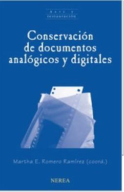 CONSERVACION DE DOCUMENTOS ANALOGICOS Y DIGITALES | 9788416254071 | ROMERO, MARTHA E. (COORD.) | Llibres Parcir | Llibreria Parcir | Llibreria online de Manresa | Comprar llibres en català i castellà online