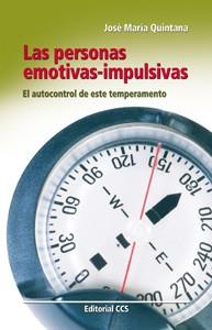 PERSONAS EMOTIVAS IMPULSIVAS autocontrol temperamento | 9788498426274 | QUINTANA JOSE M | Llibres Parcir | Llibreria Parcir | Llibreria online de Manresa | Comprar llibres en català i castellà online