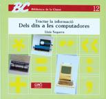 DELS DITS A LES COMPUTADORES | 9788485729289 | SEGARRA | Llibres Parcir | Llibreria Parcir | Llibreria online de Manresa | Comprar llibres en català i castellà online