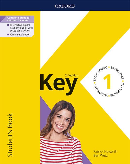 KEY TO BACHILLERATO 1. STUDENT'S BOOK. 2 EDITION | 9780194832564 | HOWARTH, PATRICK / WETZ, BEN | Llibres Parcir | Llibreria Parcir | Llibreria online de Manresa | Comprar llibres en català i castellà online