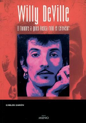 WILLY DEVILLE | 9788497430784 | ZANON CALROS | Llibres Parcir | Llibreria Parcir | Llibreria online de Manresa | Comprar llibres en català i castellà online