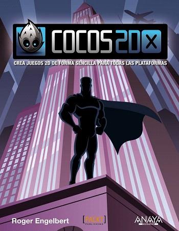 COCOS2D-X | 9788441534353 | ENGELBERT, ROGER | Llibres Parcir | Llibreria Parcir | Llibreria online de Manresa | Comprar llibres en català i castellà online