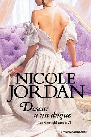 Desear a un duque | 9788408039556 | Nicole Jordan | Llibres Parcir | Llibreria Parcir | Llibreria online de Manresa | Comprar llibres en català i castellà online