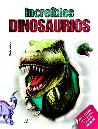 INCREIBLES DINOSAURIOS | 9788466232838 | EQUIPO EDITORIAL | Llibres Parcir | Llibreria Parcir | Llibreria online de Manresa | Comprar llibres en català i castellà online