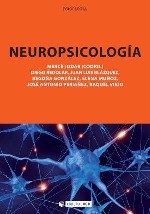 NEUROPSICOLOGÍA | 9788490297742 | JODAR VICENTE, MERCÈ/REDOLAR RIPOLL, DIEGO/BLÁZQUEZ ALISENTE, JUAN LUIS/GONZÁLEZ RODRÍGUEZ, BEGOÑA/M | Llibres Parcir | Librería Parcir | Librería online de Manresa | Comprar libros en catalán y castellano online