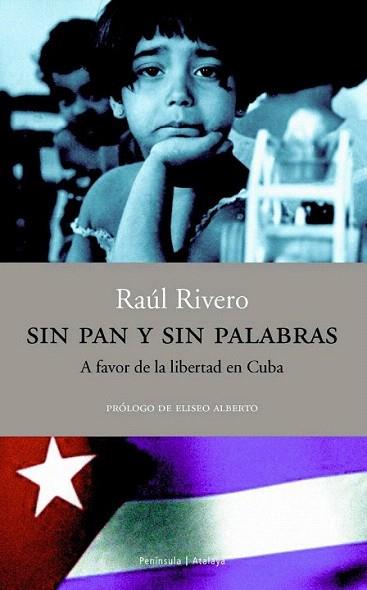 SIN PAN Y SIN PALABRAS | 9788483075852 | RIVERO RAUL | Llibres Parcir | Llibreria Parcir | Llibreria online de Manresa | Comprar llibres en català i castellà online