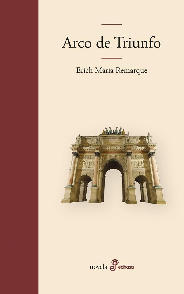 ARCO DE TRIUNFO | 9788435010221 | REMARQUE, ERICH MARIA | Llibres Parcir | Llibreria Parcir | Llibreria online de Manresa | Comprar llibres en català i castellà online