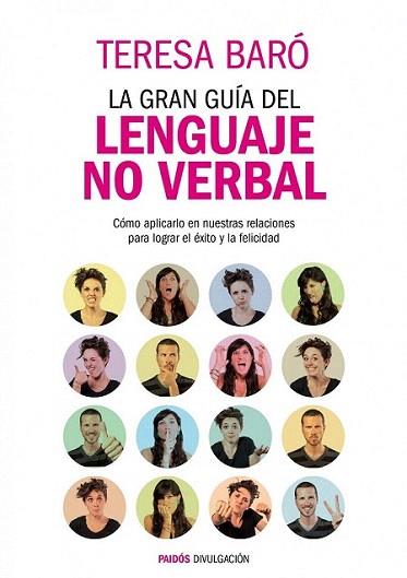 La gran guía del lenguaje no verbal | 9788449327582 | Teresa Baró Catafau | Llibres Parcir | Llibreria Parcir | Llibreria online de Manresa | Comprar llibres en català i castellà online