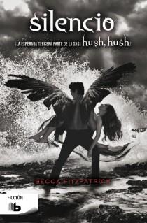 SILENCIO SAGA HUSH HUSH 3 | 9788498729344 | FITZPATRICK, BECCA | Llibres Parcir | Llibreria Parcir | Llibreria online de Manresa | Comprar llibres en català i castellà online