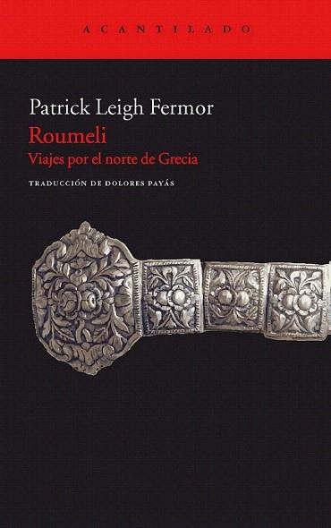 ROUMELI viajes por el norte de Grecia | 9788415277255 | LEIGH FERMOR PATRICK | Llibres Parcir | Llibreria Parcir | Llibreria online de Manresa | Comprar llibres en català i castellà online