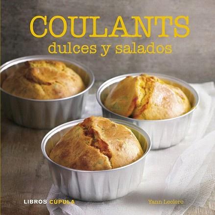 Coulants dulces y salados | 9788448007065 | Yann LeClerc | Llibres Parcir | Llibreria Parcir | Llibreria online de Manresa | Comprar llibres en català i castellà online