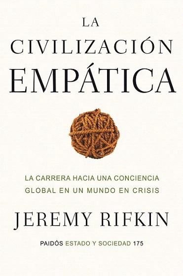 LA CIVILIZACION EMPATICA la carrera hacia una conciencia gl | 9788449323560 | JEREMY RIFKIN | Llibres Parcir | Llibreria Parcir | Llibreria online de Manresa | Comprar llibres en català i castellà online