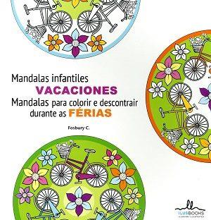 MANDALAS INFANTILES VACACIONES | 9788415227472 | FOSBURY C. | Llibres Parcir | Llibreria Parcir | Llibreria online de Manresa | Comprar llibres en català i castellà online