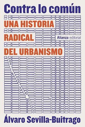 CONTRA LO COMÚN | 9788411484039 | SEVILLA-BUITRAGO, ÁLVARO | Llibres Parcir | Llibreria Parcir | Llibreria online de Manresa | Comprar llibres en català i castellà online