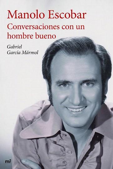 CONVERSACIONES CON UN HOMBRE BUENO | 9788427041332 | GABRIEL GARCÍA MÁRMOL | Llibres Parcir | Llibreria Parcir | Llibreria online de Manresa | Comprar llibres en català i castellà online