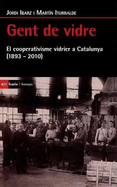 GENT DE VIDRE | 9788498888188 | IBARZ GELABERT, JORDI / ITURRALDE VALLS, MARTIN | Llibres Parcir | Llibreria Parcir | Llibreria online de Manresa | Comprar llibres en català i castellà online