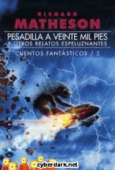 PESADILLA A VEINTE MIL PIES Y OTROS RELATOS ESPELUZNANTES (CUENTOS FANTASTICOS 2) | 9788416035410 | MATHESON, RICHARD | Llibres Parcir | Llibreria Parcir | Llibreria online de Manresa | Comprar llibres en català i castellà online