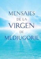 Mensajes de la Virgen de Medjugorje | 9788415570011 | Edición a cargo de Luis López-Cózar | Llibres Parcir | Llibreria Parcir | Llibreria online de Manresa | Comprar llibres en català i castellà online