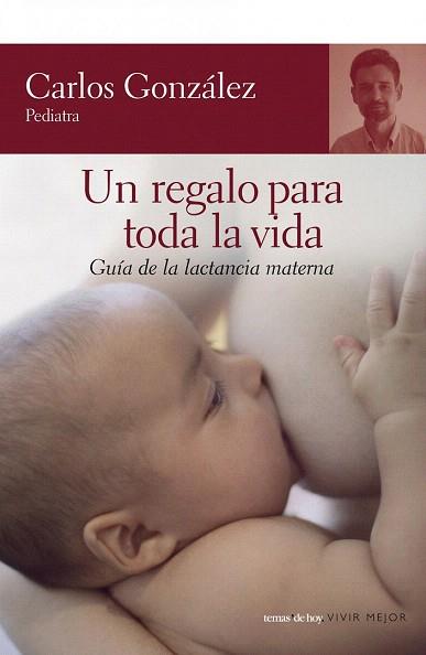 UN REGALO PARA TODA LA VIDA | 9788484605539 | GONZALEZ CARLOS | Llibres Parcir | Llibreria Parcir | Llibreria online de Manresa | Comprar llibres en català i castellà online