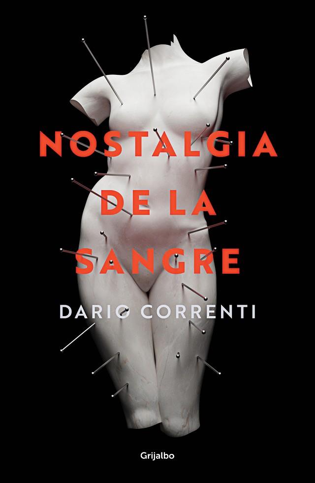 NOSTALGIA DE LA SANGRE | 9788425357275 | CORRENTI, DARIO | Llibres Parcir | Llibreria Parcir | Llibreria online de Manresa | Comprar llibres en català i castellà online