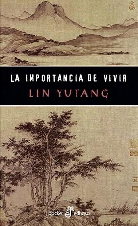 LA IMPORTANCIA DE VIVIR col pocket edhasa | 9788435016674 | LIN YUTANG | Llibres Parcir | Llibreria Parcir | Llibreria online de Manresa | Comprar llibres en català i castellà online