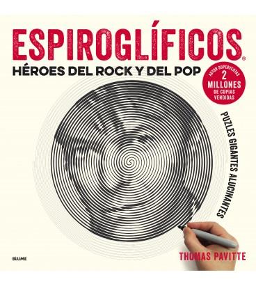 ESPIROGLÍFICOS. HÉROES DEL ROCK Y DEL POP | 9788417254681 | PAVITTE, THOMAS | Llibres Parcir | Llibreria Parcir | Llibreria online de Manresa | Comprar llibres en català i castellà online