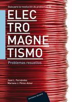 Guía para la resolución de problemas de electromagnetismo | 9788429130621 | Fernández, Jose L./Perez-Amor, Mariano J. | Llibres Parcir | Llibreria Parcir | Llibreria online de Manresa | Comprar llibres en català i castellà online