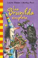 LA BRUNILDA XIMPLETA | 9788498015690 | OWEN L PAUL K | Llibres Parcir | Llibreria Parcir | Llibreria online de Manresa | Comprar llibres en català i castellà online