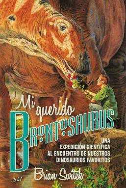 MI QUERIDO BRONTOSAURUS | 9788434417236 | BRIAN SWITEK | Llibres Parcir | Llibreria Parcir | Llibreria online de Manresa | Comprar llibres en català i castellà online