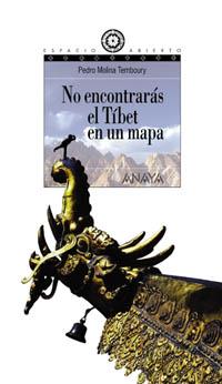 NO ENCONTRARAS EL TIBET EN UN MAPA | 9788466714181 | MOLINA | Llibres Parcir | Llibreria Parcir | Llibreria online de Manresa | Comprar llibres en català i castellà online