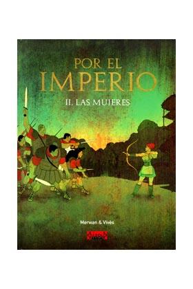 POR EL IMPERIO 2. LAS MUJERES | 9788493793357 | BASTIEN VIVES | Llibres Parcir | Llibreria Parcir | Llibreria online de Manresa | Comprar llibres en català i castellà online