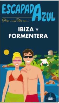 IBIZA Y FORMENTERA ESCAPADA AZUL | 9788416137794 | MAZARRASA, LUIS | Llibres Parcir | Llibreria Parcir | Llibreria online de Manresa | Comprar llibres en català i castellà online