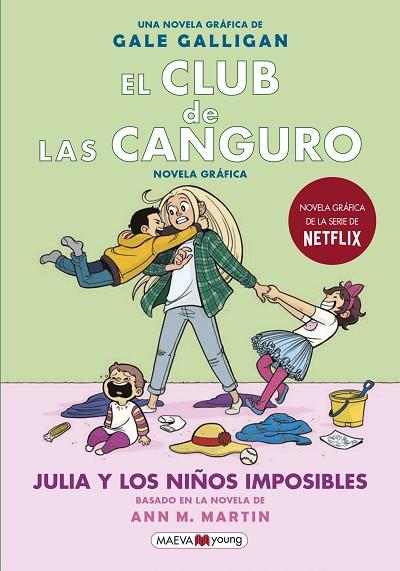 EL CLUB DE LAS CANGURO. JULIA Y LOS NIÑOS IMPOSIBLES | 9788418184130 | GALLIGAN, GALE | Llibres Parcir | Llibreria Parcir | Llibreria online de Manresa | Comprar llibres en català i castellà online