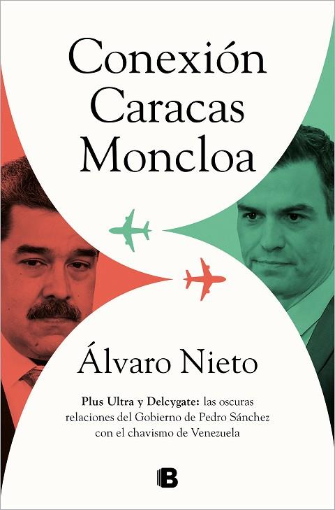 CONEXIÓN CARACAS-MONCLOA | 9788466671101 | NIETO, ÁLVARO | Llibres Parcir | Llibreria Parcir | Llibreria online de Manresa | Comprar llibres en català i castellà online