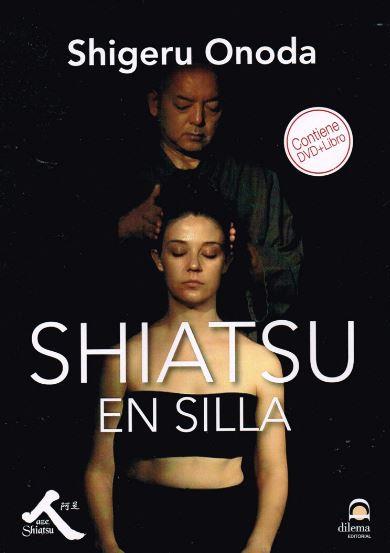 SHIATSU EN SILLA | 9788498273779 | ONODA, SHIGERU | Llibres Parcir | Llibreria Parcir | Llibreria online de Manresa | Comprar llibres en català i castellà online