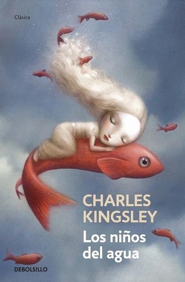 NIÑOS DEL AGUA debolsillo | 9788499088495 | KINGSLEY CHARLES | Llibres Parcir | Llibreria Parcir | Llibreria online de Manresa | Comprar llibres en català i castellà online