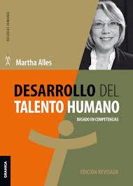 DESARROLLO DEL TALENTO HUMANO (NE REVISADA) | 9789506419288 | MARTHA ALLES | Llibres Parcir | Llibreria Parcir | Llibreria online de Manresa | Comprar llibres en català i castellà online