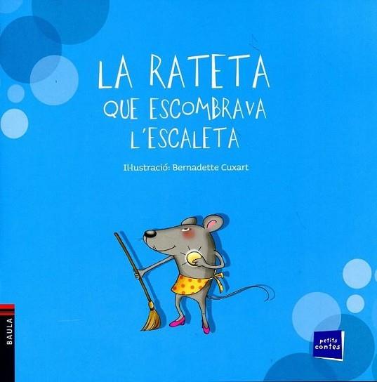 LA RATETA QUE ESCOMBRAVA L'ESCALETA ( PERSONATGES GATS  RATOLINS ) | 9788447921256 | MASPONS I LABRÓS, FRANCESC | Llibres Parcir | Llibreria Parcir | Llibreria online de Manresa | Comprar llibres en català i castellà online