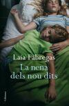 LA NENA DELS NOU DITS | 9788466409261 | FABREGAS LAIA | Llibres Parcir | Llibreria Parcir | Llibreria online de Manresa | Comprar llibres en català i castellà online