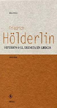 HIPERION O EL EREMITA EN GRECIA | 9788424926939 | HOLDERLIN | Llibres Parcir | Llibreria Parcir | Llibreria online de Manresa | Comprar llibres en català i castellà online