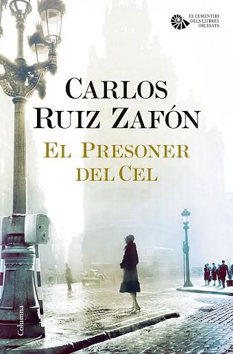 EL PRESONER DEL CEL | 9788466421690 | CARLOS RUIZ ZAFÓN | Llibres Parcir | Librería Parcir | Librería online de Manresa | Comprar libros en catalán y castellano online