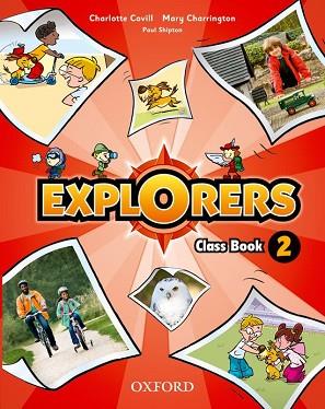 EXPLORERS 2: CLASS BOOK PACK | 9780194509954 | COVILL, CHARLOTTE / CHARRINGTON, MARY / SHIPTON, PAUL | Llibres Parcir | Llibreria Parcir | Llibreria online de Manresa | Comprar llibres en català i castellà online